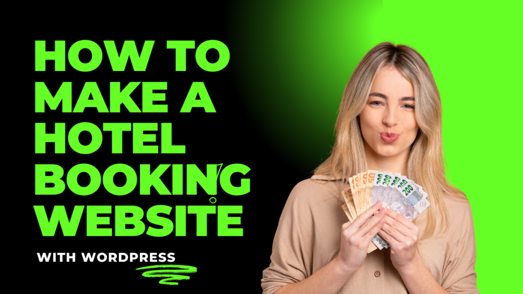 How To Make A Hotel Booking Website with WordPress